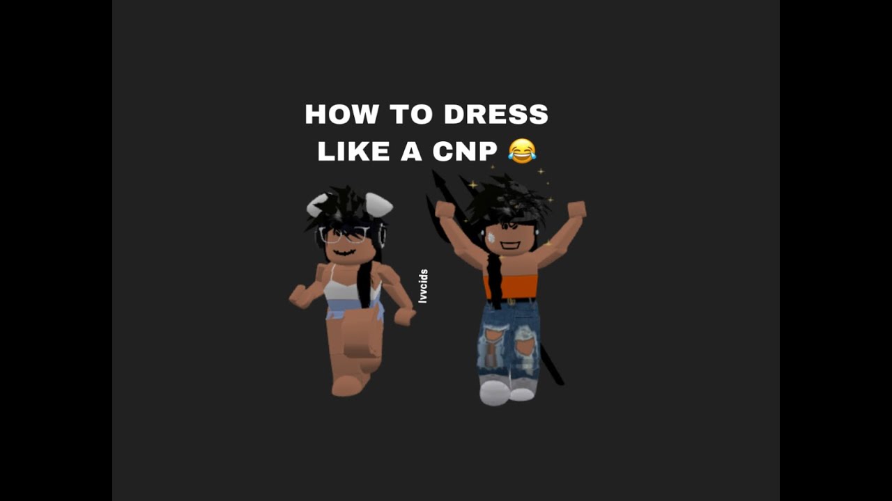 Featured image of post Cnp Style On Roblox